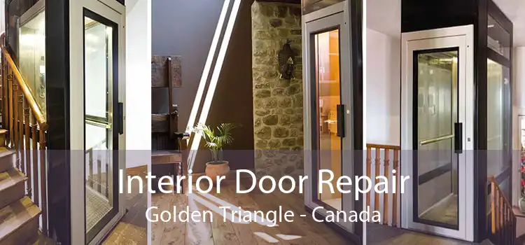 Interior Door Repair Golden Triangle - Canada