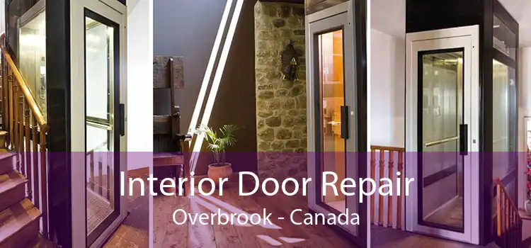 Interior Door Repair Overbrook - Canada