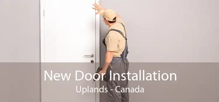 New Door Installation Uplands - Canada