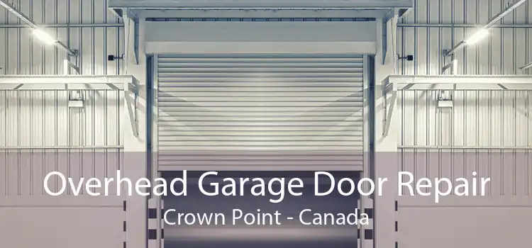Overhead Garage Door Repair Crown Point - Canada
