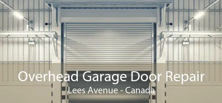 Overhead Garage Door Repair Lees Avenue - Canada