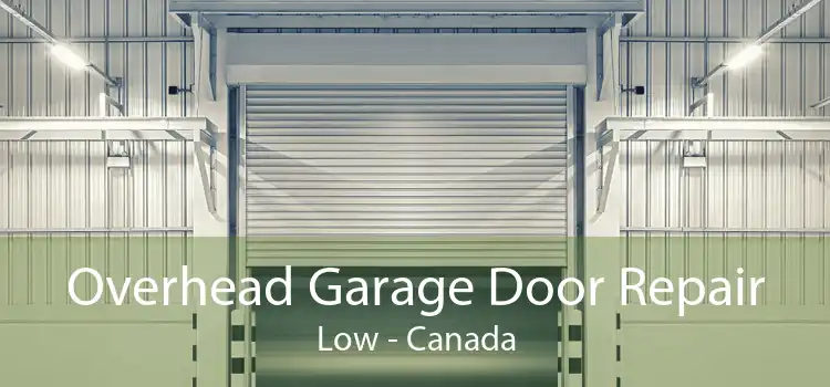 Overhead Garage Door Repair Low - Canada