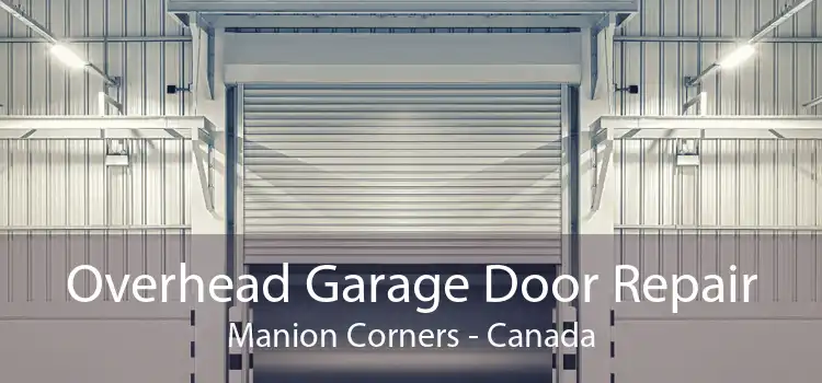Overhead Garage Door Repair Manion Corners - Canada