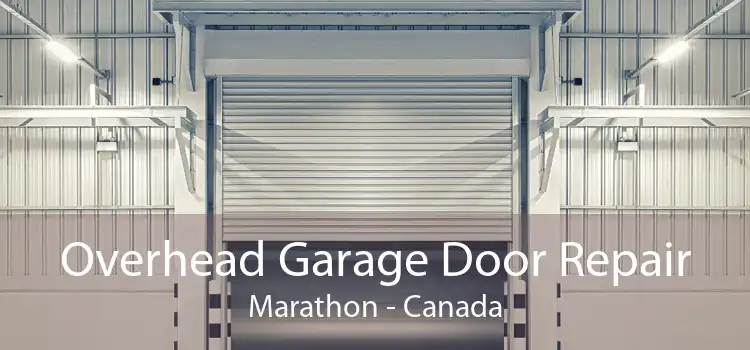 Overhead Garage Door Repair Marathon - Canada