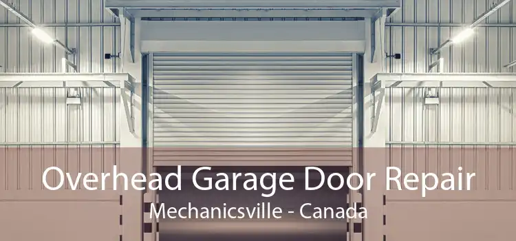 Overhead Garage Door Repair Mechanicsville - Canada