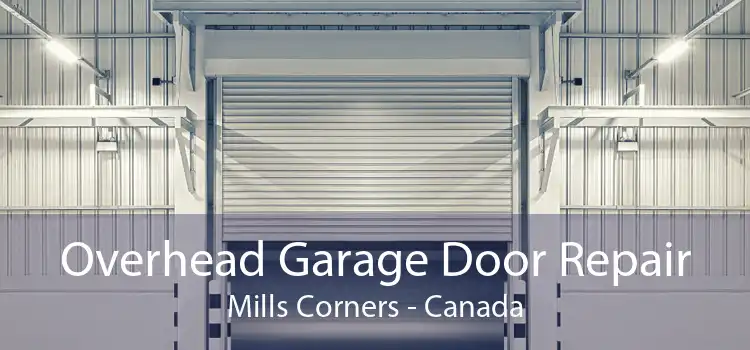 Overhead Garage Door Repair Mills Corners - Canada