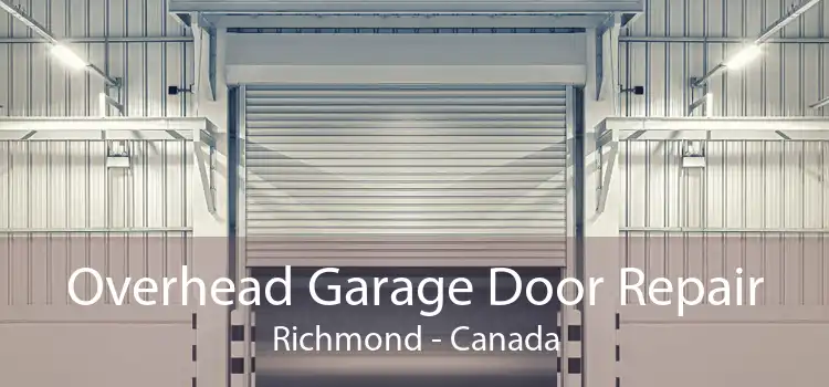 Overhead Garage Door Repair Richmond - Canada