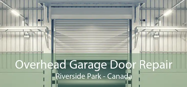 Overhead Garage Door Repair Riverside Park - Canada
