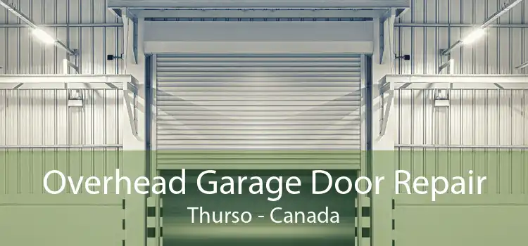 Overhead Garage Door Repair Thurso - Canada