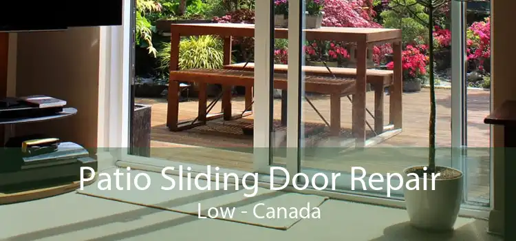 Patio Sliding Door Repair Low - Canada