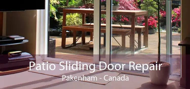 Patio Sliding Door Repair Pakenham - Canada
