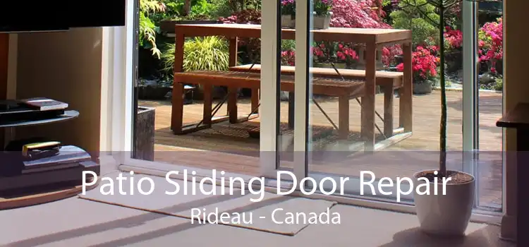 Patio Sliding Door Repair Rideau - Canada