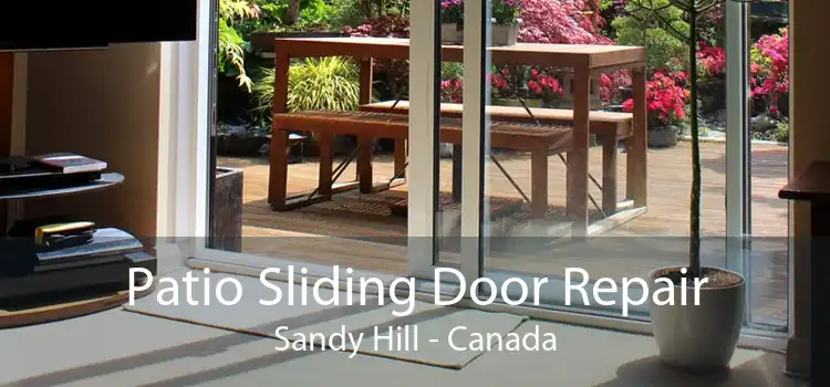 Patio Sliding Door Repair Sandy Hill - Canada