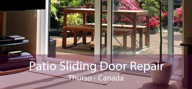 Patio Sliding Door Repair Thurso - Canada