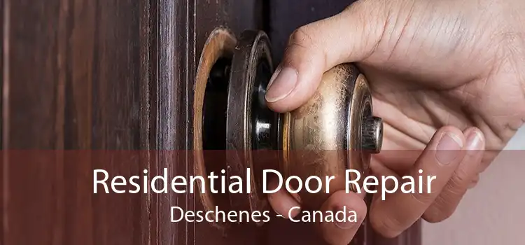 Residential Door Repair Deschenes - Canada