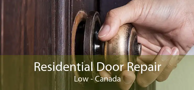 Residential Door Repair Low - Canada