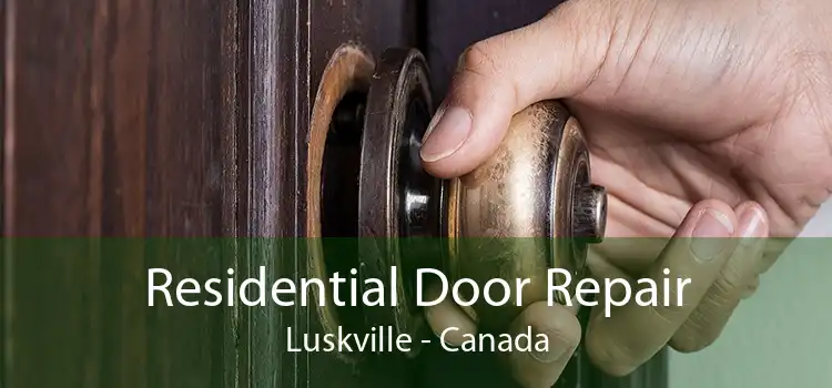 Residential Door Repair Luskville - Canada