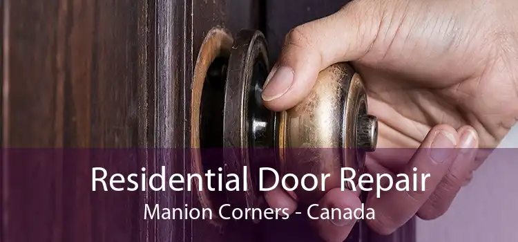 Residential Door Repair Manion Corners - Canada