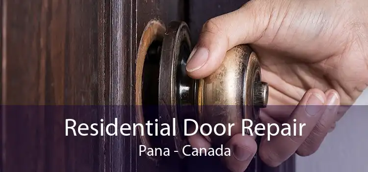 Residential Door Repair Pana - Canada