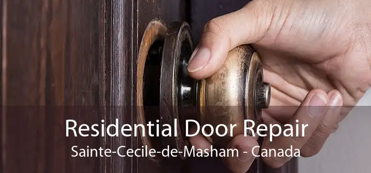 Residential Door Repair Sainte-Cecile-de-Masham - Canada
