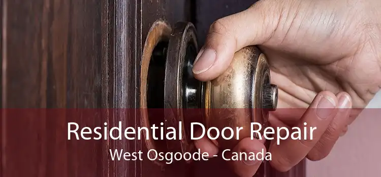 Residential Door Repair West Osgoode - Canada