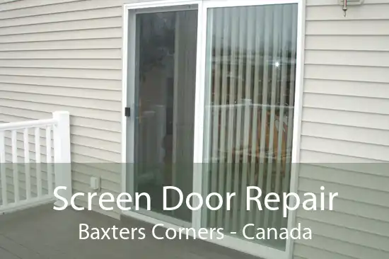 Screen Door Repair Baxters Corners - Canada