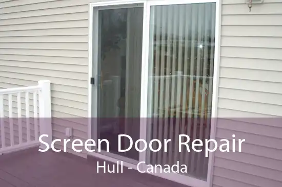 Screen Door Repair Hull - Canada