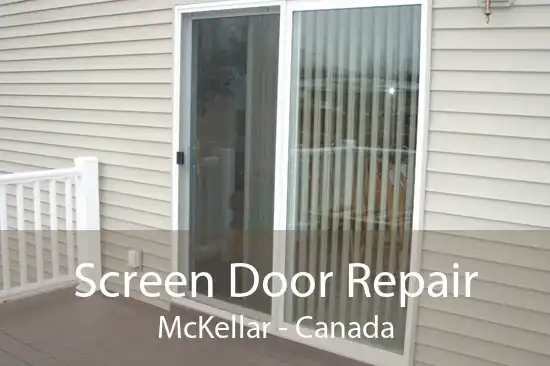 Screen Door Repair McKellar - Canada