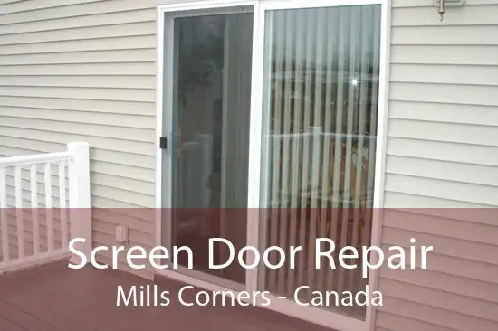 Screen Door Repair Mills Corners - Canada