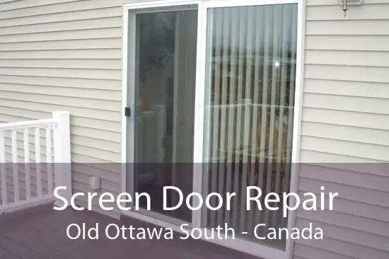 Screen Door Repair Old Ottawa South - Canada