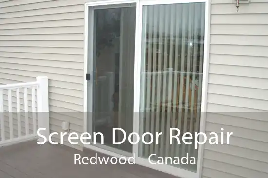 Screen Door Repair Redwood - Canada