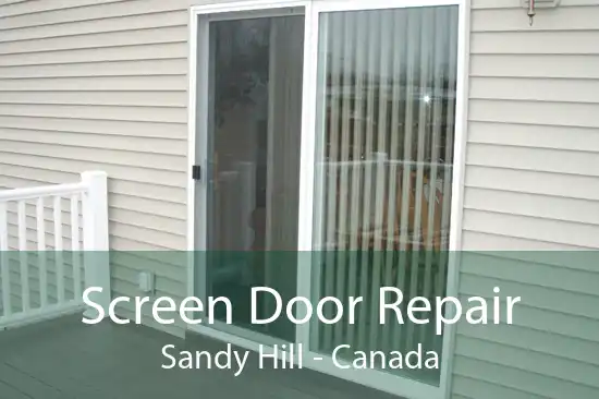 Screen Door Repair Sandy Hill - Canada