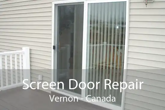 Screen Door Repair Vernon - Canada