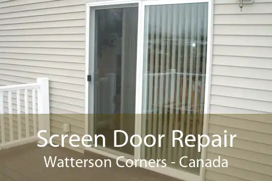Screen Door Repair Watterson Corners - Canada