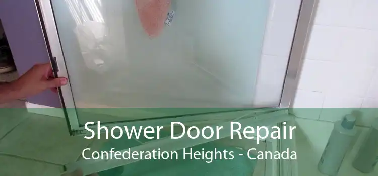 Shower Door Repair Confederation Heights - Canada
