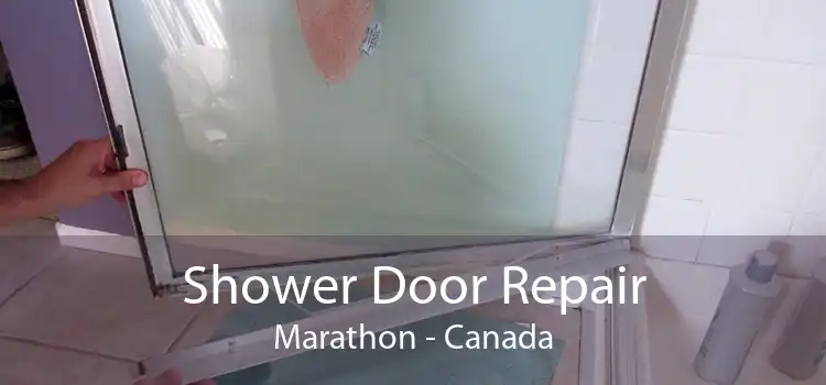 Shower Door Repair Marathon - Canada