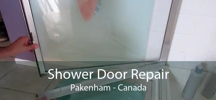 Shower Door Repair Pakenham - Canada