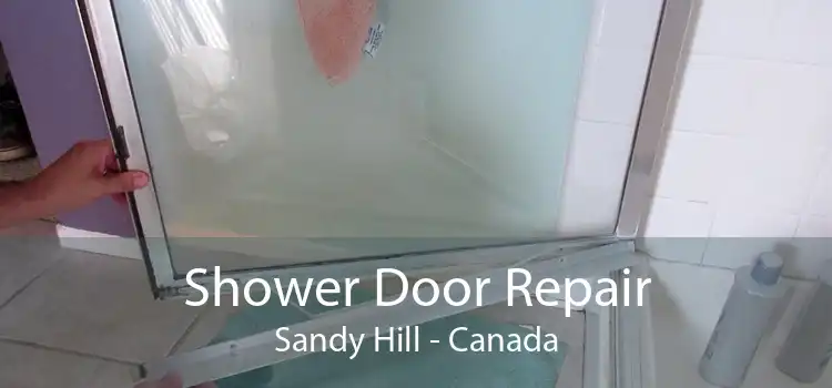 Shower Door Repair Sandy Hill - Canada