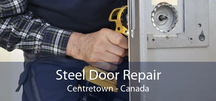 Steel Door Repair Centretown - Canada