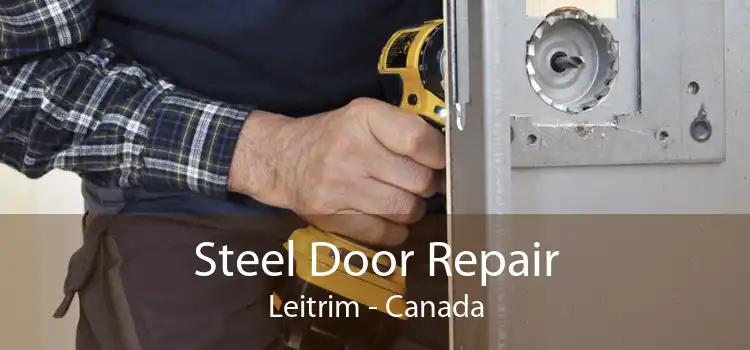Steel Door Repair Leitrim - Canada