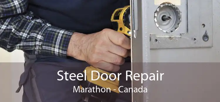 Steel Door Repair Marathon - Canada