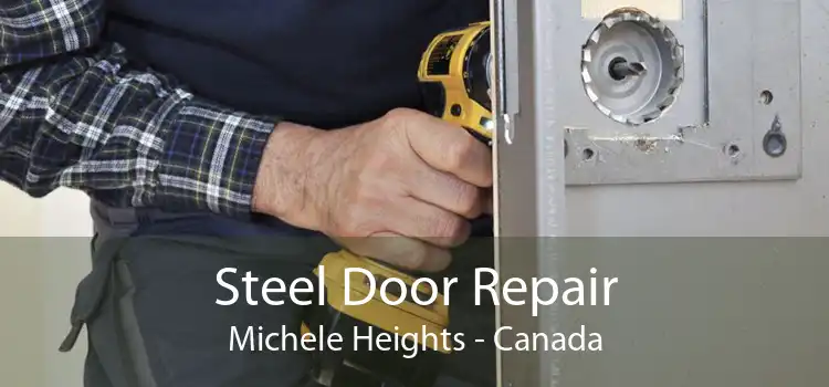 Steel Door Repair Michele Heights - Canada