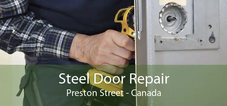 Steel Door Repair Preston Street - Canada