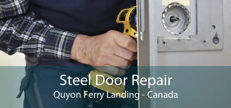 Steel Door Repair Quyon Ferry Landing - Canada