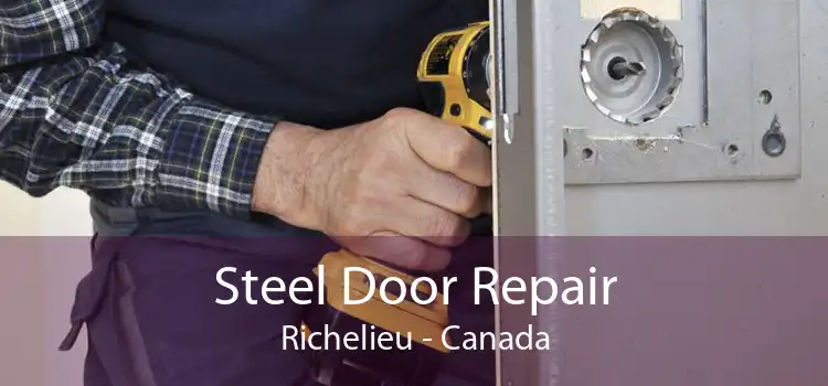 Steel Door Repair Richelieu - Canada