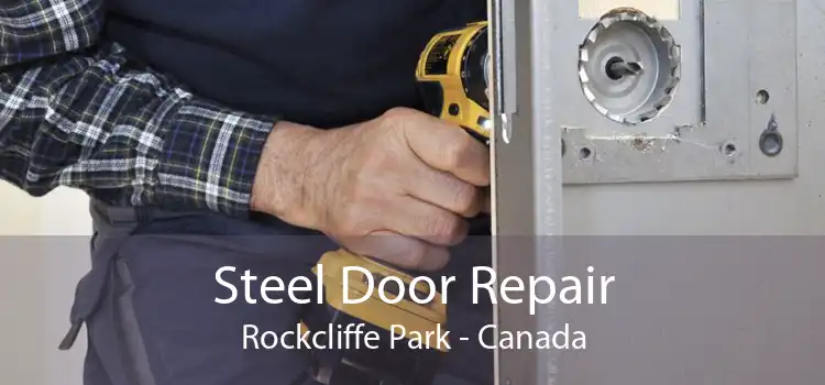 Steel Door Repair Rockcliffe Park - Canada