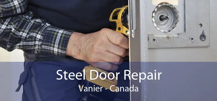 Steel Door Repair Vanier - Canada