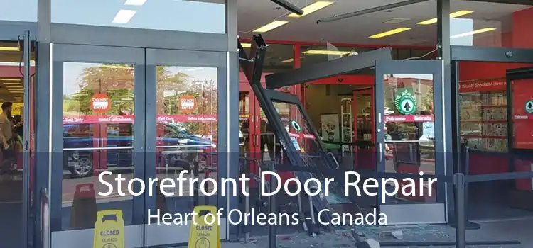 Storefront Door Repair Heart of Orleans - Canada