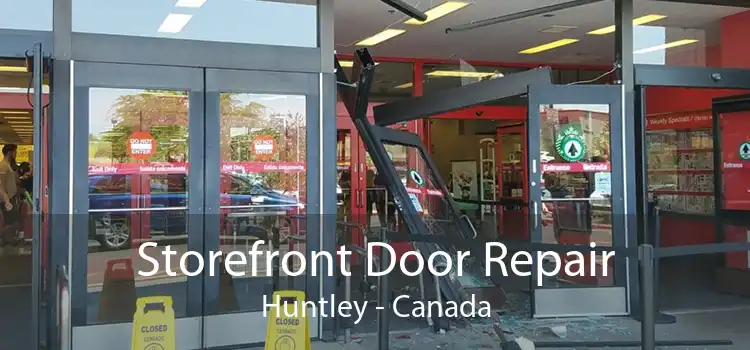 Storefront Door Repair Huntley - Canada