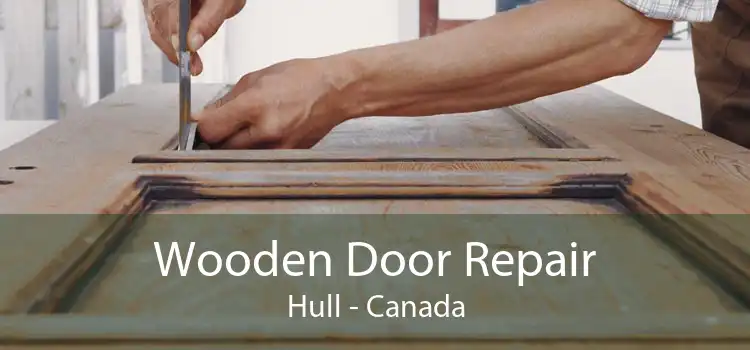Wooden Door Repair Hull - Canada